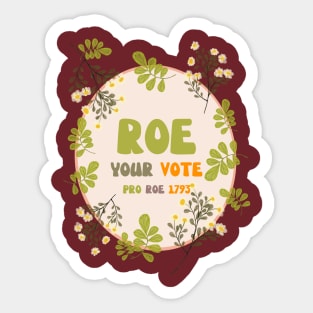 Roe Your Vote Sticker